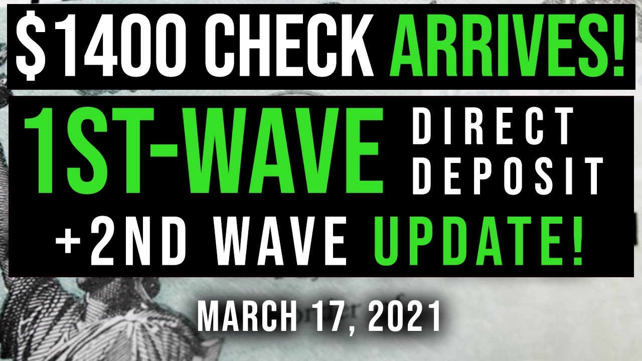 (1ST WAVE CHECKS ARRIVE! 2ND WAVE COMING!) $1,400 STIMULUS CHECK UPDATE! STIMULUS PACKAGE 03/17/2021