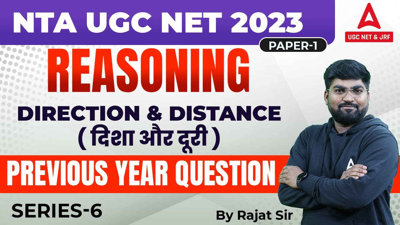 NTA UGC NET 2023 I Paper -1 I Reasoning Direction And Distance ( दिशा और दूरी ) Series 6