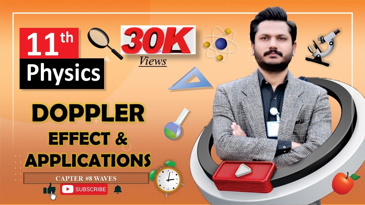 DOPPLER EFEFCT | CHAPTER 08 | WAVES | FSC FIRST YEAR PHYSICS LECTURE
