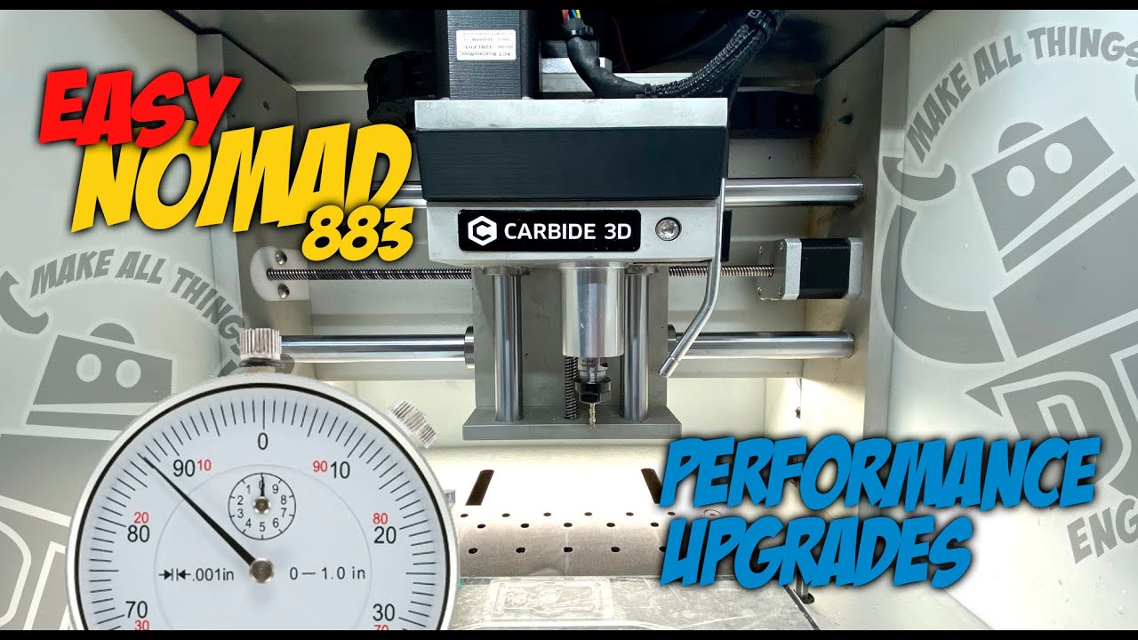 Easy Upgrades to Improve your Nomad883 CNC Performance!