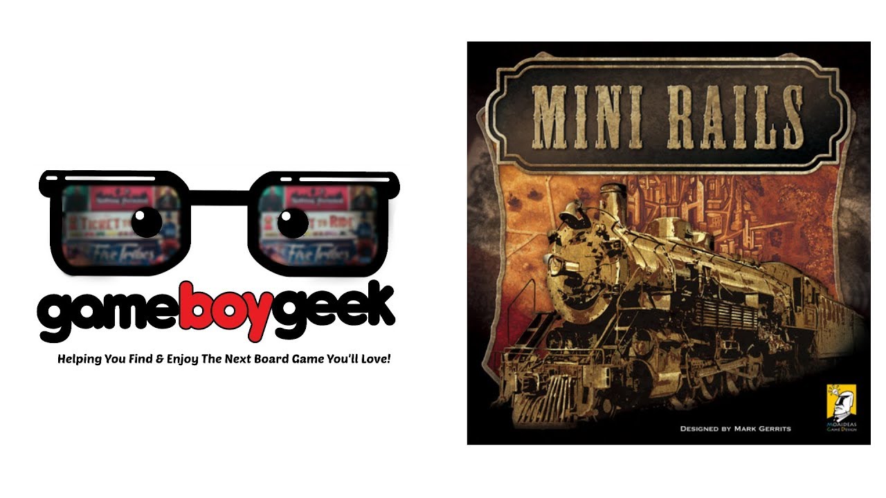 Mini Rails Review with the Game Boy Geek