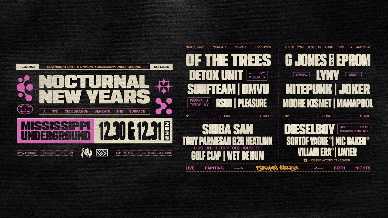 OF THE TREES - Nocturnal New Years @ Mississippi Underground, St Louis, MO 12.30.25