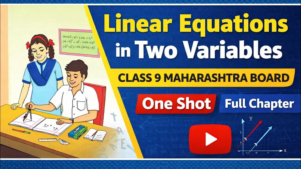 Linear Equations in Two Variables - Class 9 Mathematics Maharashtra Board