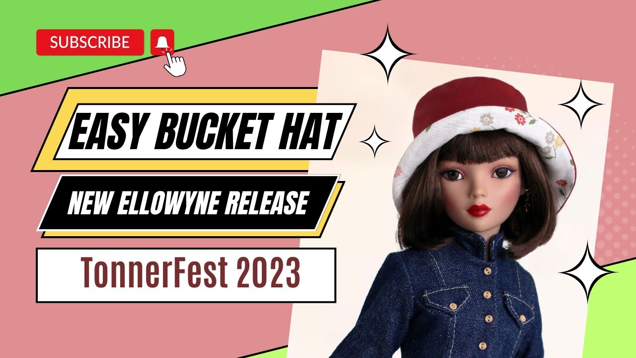 How To Make A Doll Hat / Reversible Bucket Hat for Ellowyne / TonnerFest / VDC Bucket List Pattern