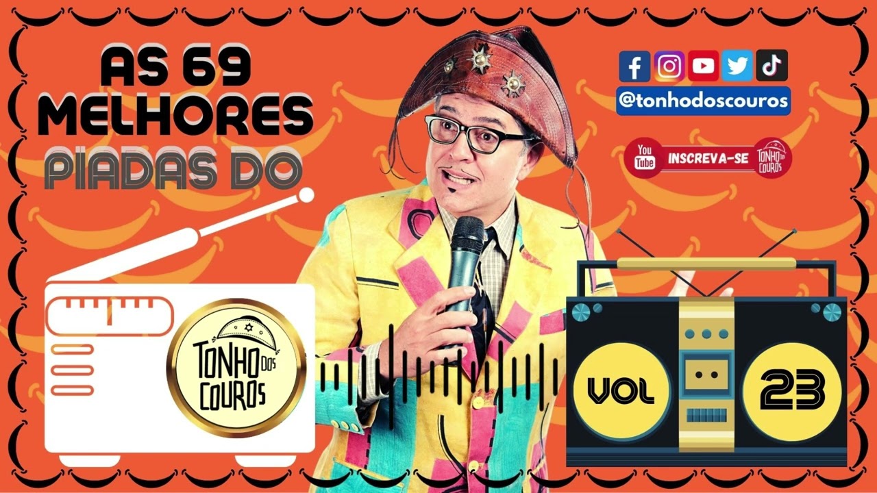 AS 69 MELHORES PIADAS DO TONHO DOS COUROS VOL 23 #23