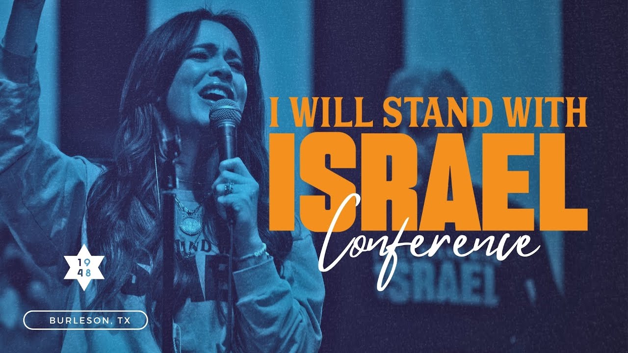 I Will Stand With Israel Conference | Burleson, TX