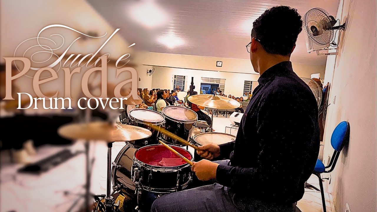 Tudo é perda - drum cover 