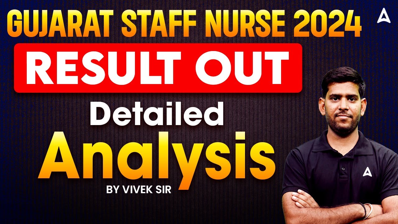 Gujarat Staff Nurse Result 2024 Out | Gujarat Staff Nurse Result 2024 Kaise Check Kare?