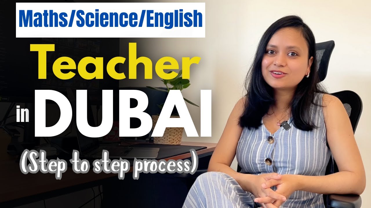 How to get teaching jobs in DUBAI from INDIA | Requirements, Salary