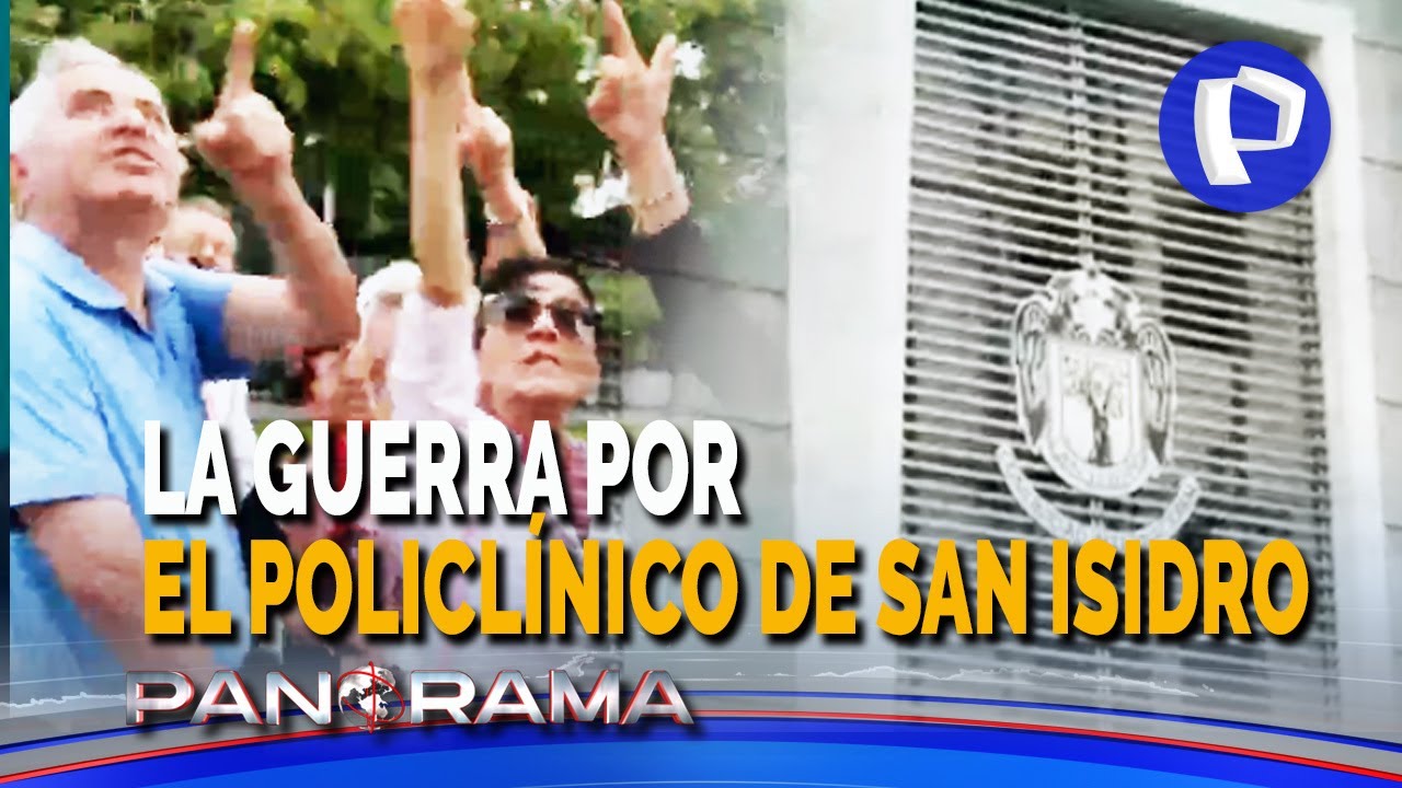 La guerra por el policlínico de San Isidro: la alcaldesa y el ministro de Salud, César Vásquez