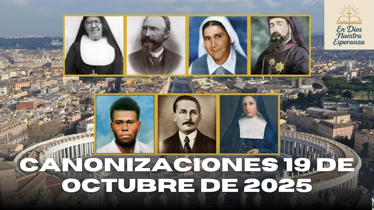Nuevos Santos: Canonizaciones del 19 de Octubre de 2025 - Vidas Ejemplares
