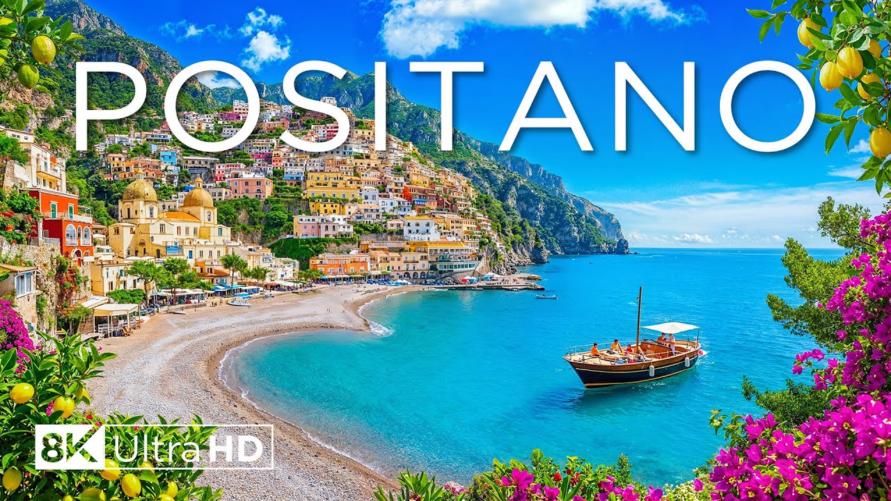 Positano, Italy 8K - Italy’s Most Beautiful Cliffside Village – Sun, Sea, and Timeless Charm