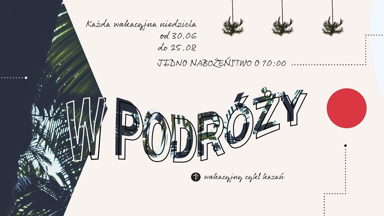 W drodze życia - widząc niewidzialne - Jerzy Kosieradzki (18.08.2019r)