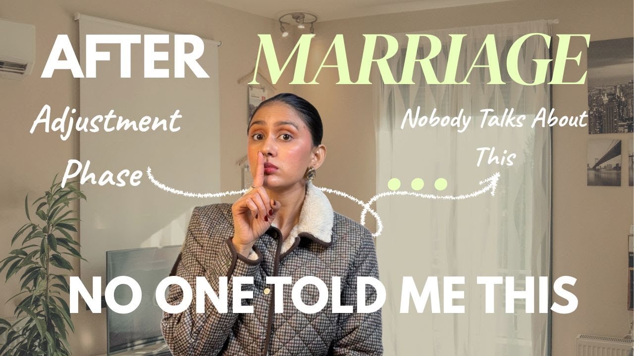 No One Told Me This After Marriage!