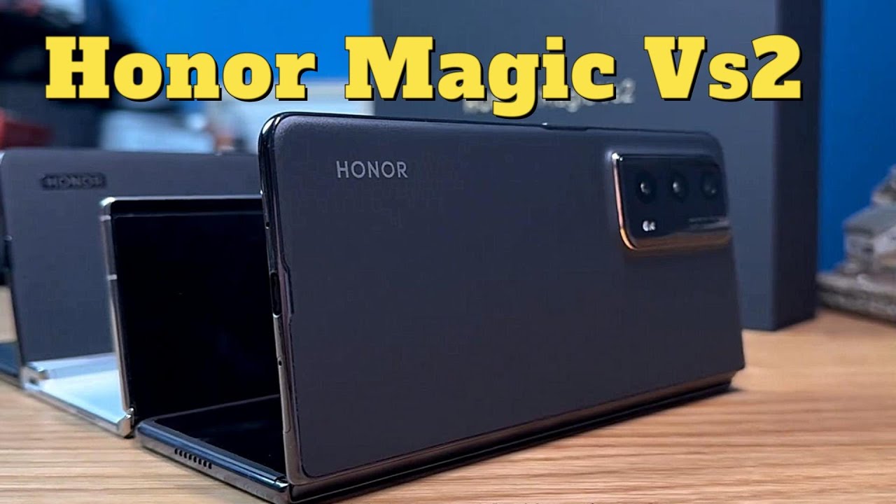 Honor Magic Vs2 : Unboxing | Detailed specifications | features
