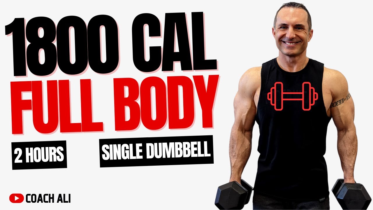 2 HOURS Full Body Workout 1,800 Calories || Single Dumbbell Workout with Coach Ali