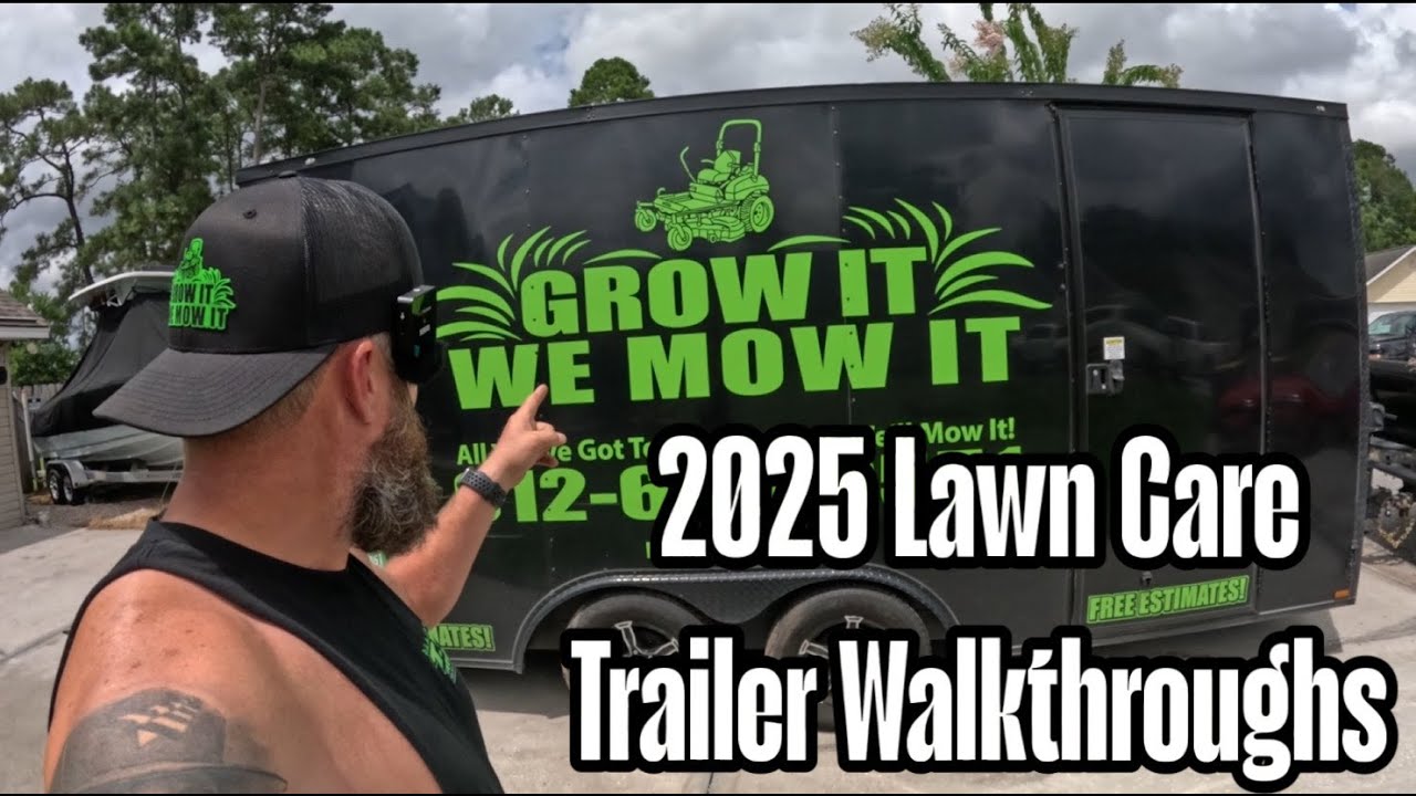 2025 Lawn Care Trailer Walkthrough #growitwemowit #lawncare #vlog