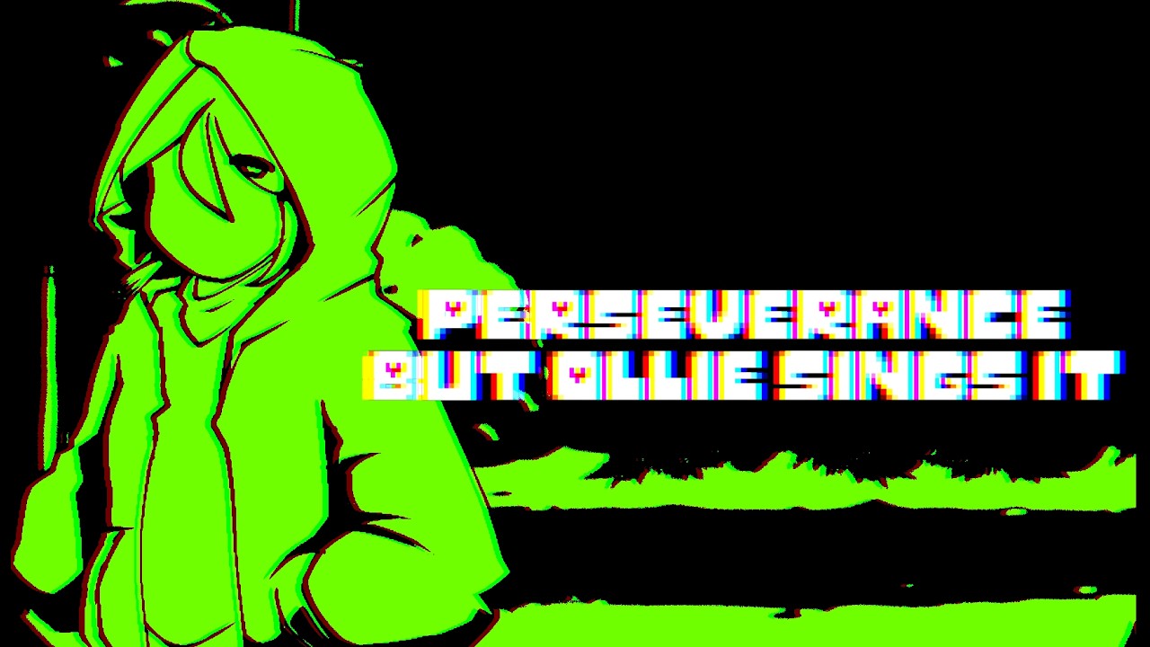 Perseverance; But Ollie Sings It!💚 | Friday Night Dustin' Cover (NEW CHROMATIC SHOWCASE)