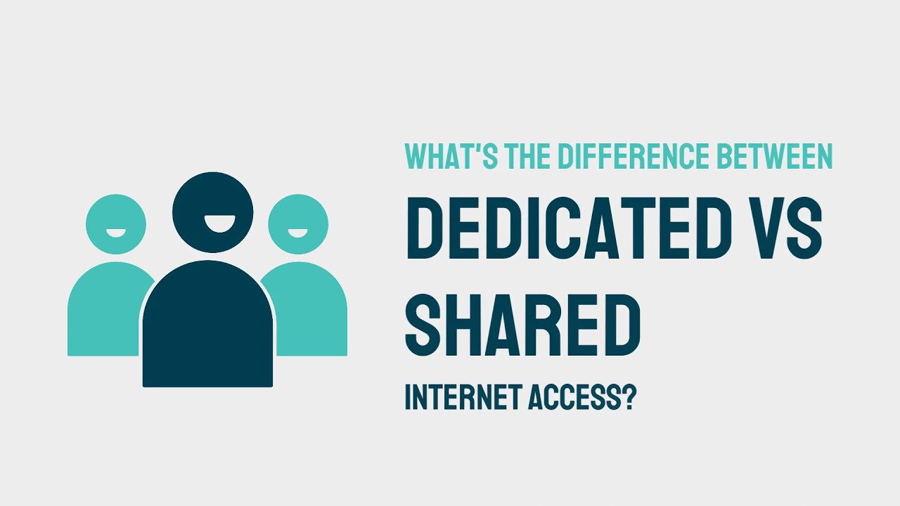 What's the Difference Between Dedicated vs Shared Internet Access?