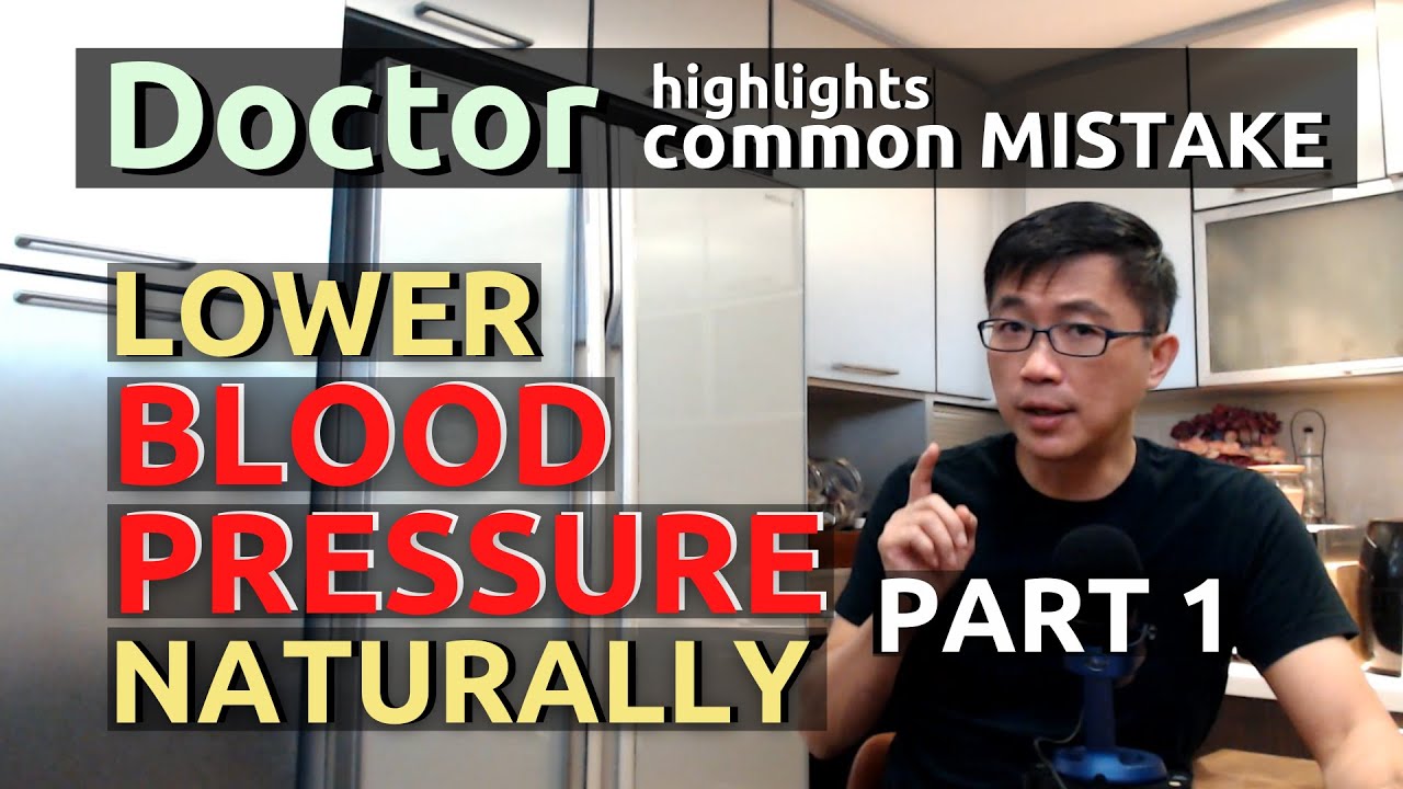 Lower Blood Pressure Naturally - Doctor highlights common mistake people make