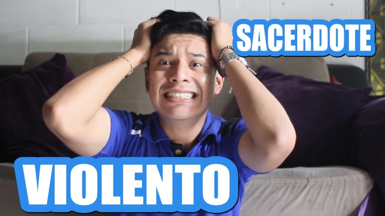 SACERDOTE VIOLENTO