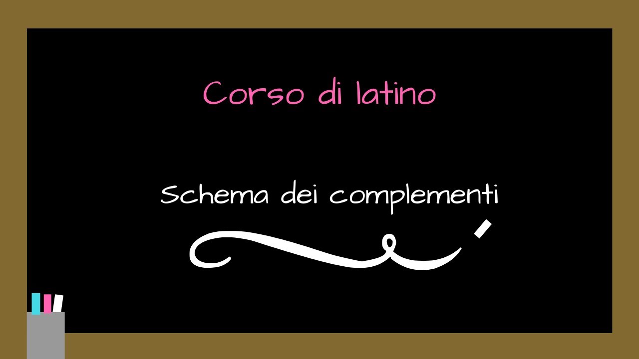 LATINO Schema complementi in latino