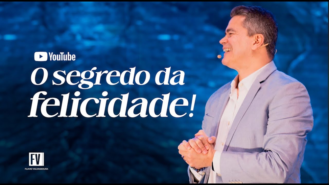 O segredo da felicidade - Flavio Valvassoura