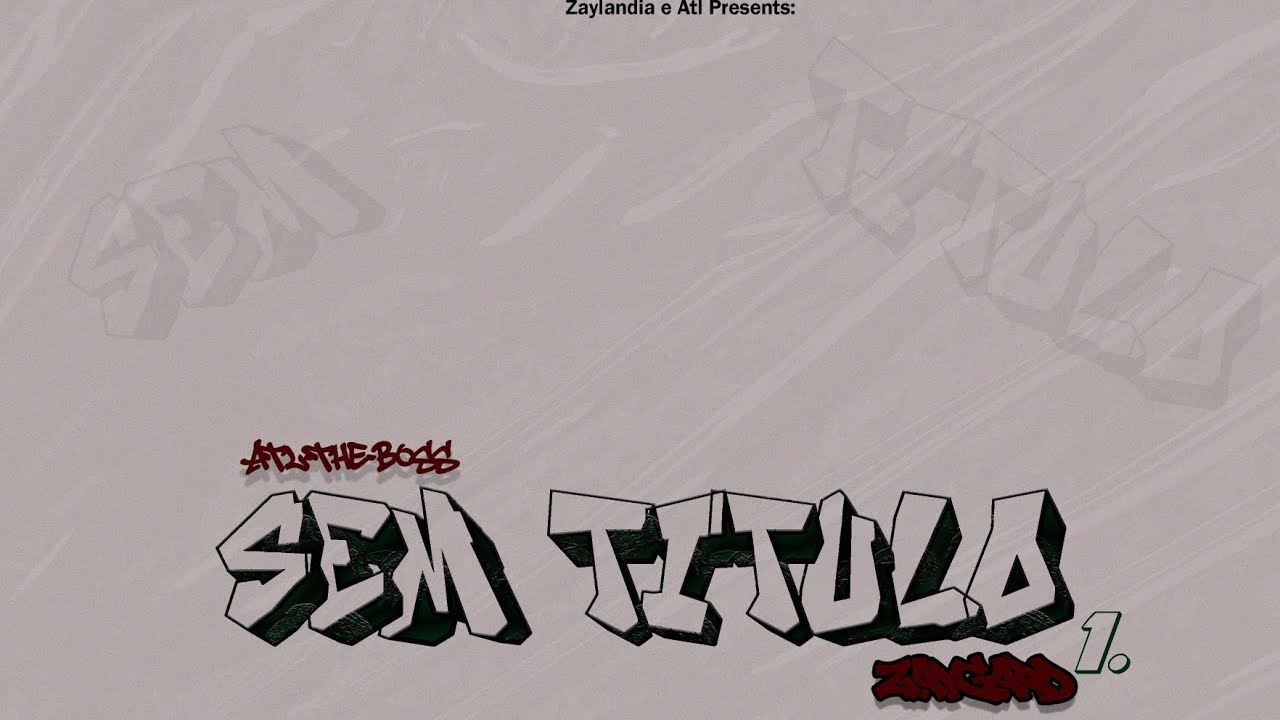 ZayGard x Atl_the_Boss - Sem Título (official Lyric Video)