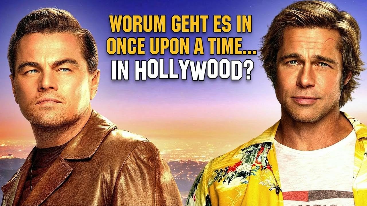 Worum geht’s wirklich in „Once Upon a Time in Hollywood“? Das steckt hinter Tarantinos Film!