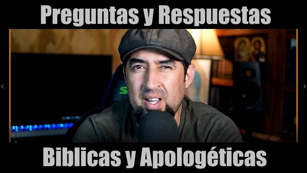 El Canon de la Biblia y Preguntas y Respuestas de Apologética y Biblia 