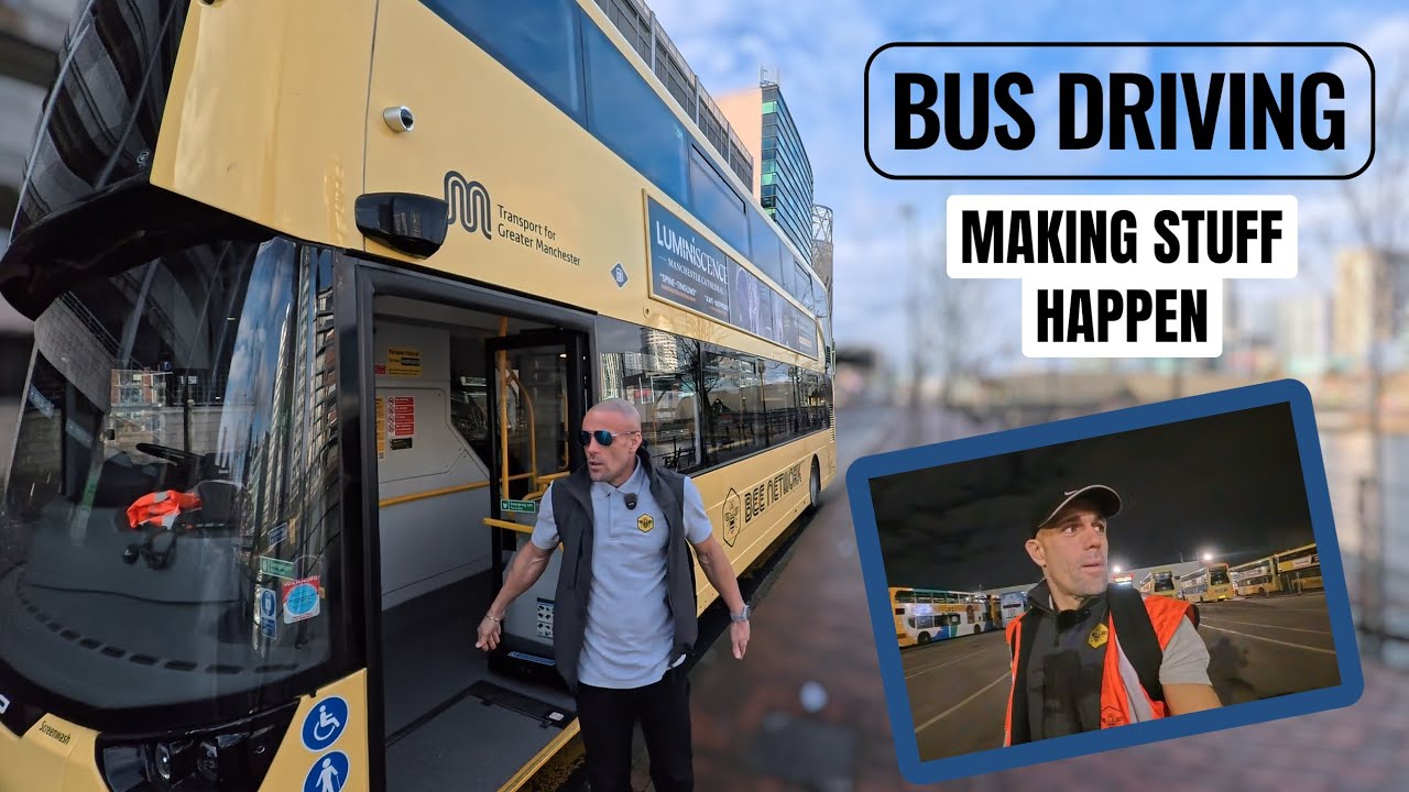 BUS DRIVING | MAKING STUFF HAPPEN
