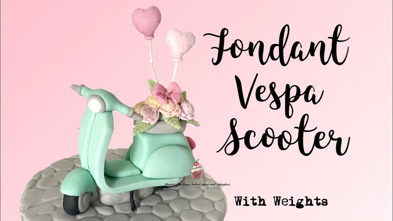 Fondant Vespa Scooter tutorial ( With weights ) | How to make a Motorcycle from fondant