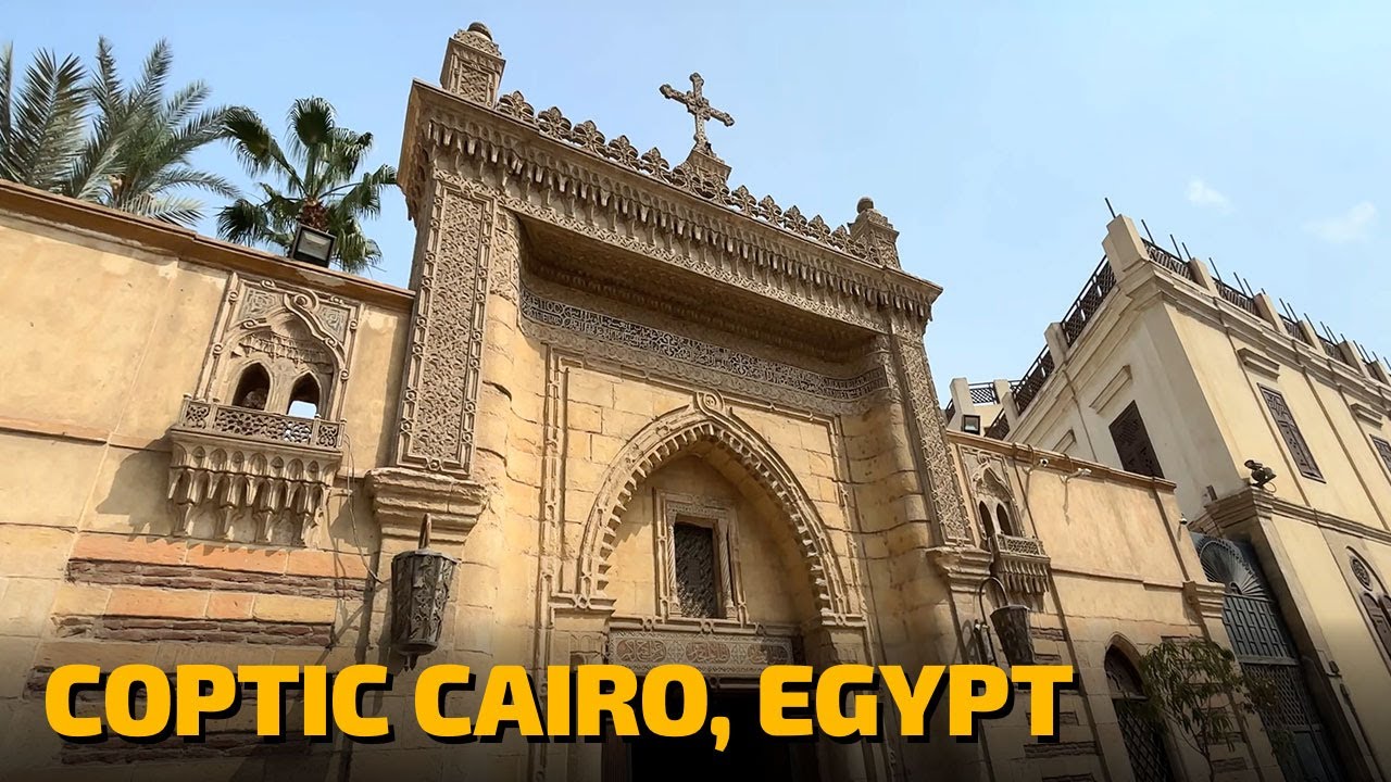 Visiting Coptic Cairo | Some of the Oldest Christians in the Middle East