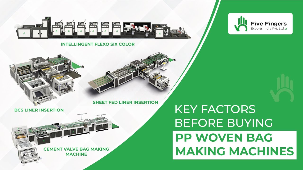 Key Factors To Consider Before Buying a PP Woven Bag Making Machine | Five Fingers Exports India