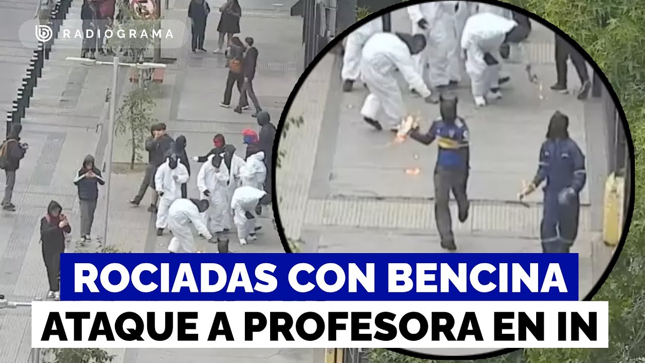Tres profesoras son agredidas y rociadas con bencina en incidentes en el Instituto Nacional