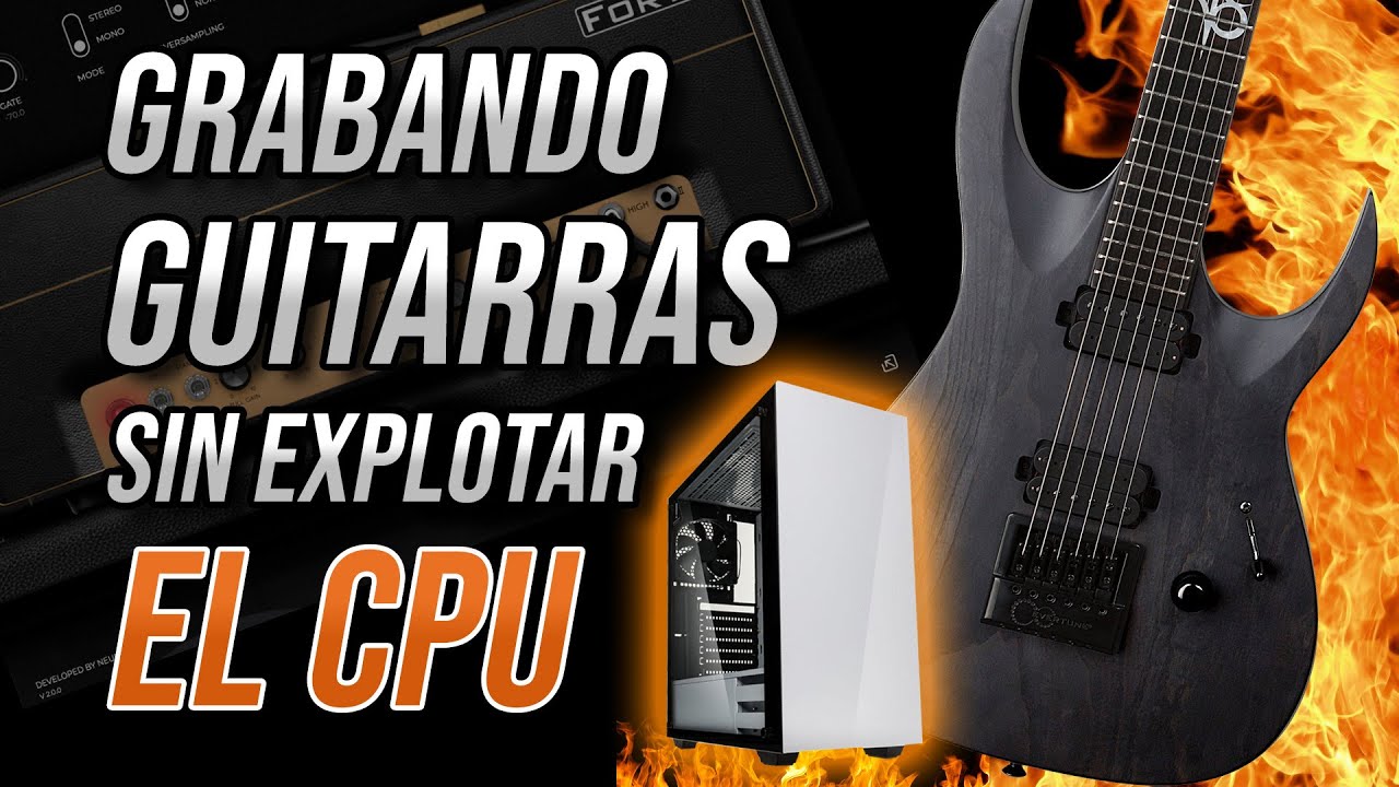 Cómo grabar guitarras sin explotar el CPU de manera productiva 🎸🔥