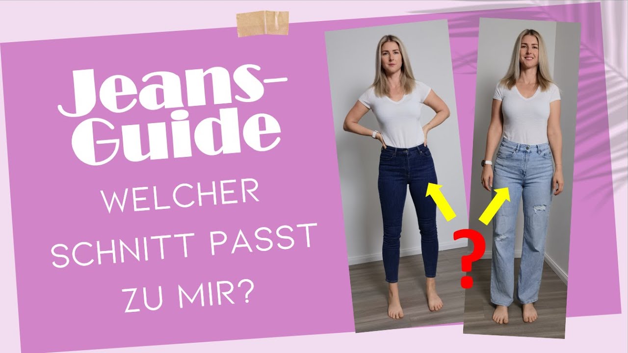 🌸JEANS GUIDE - Finde den perfekten Schnitt🌸