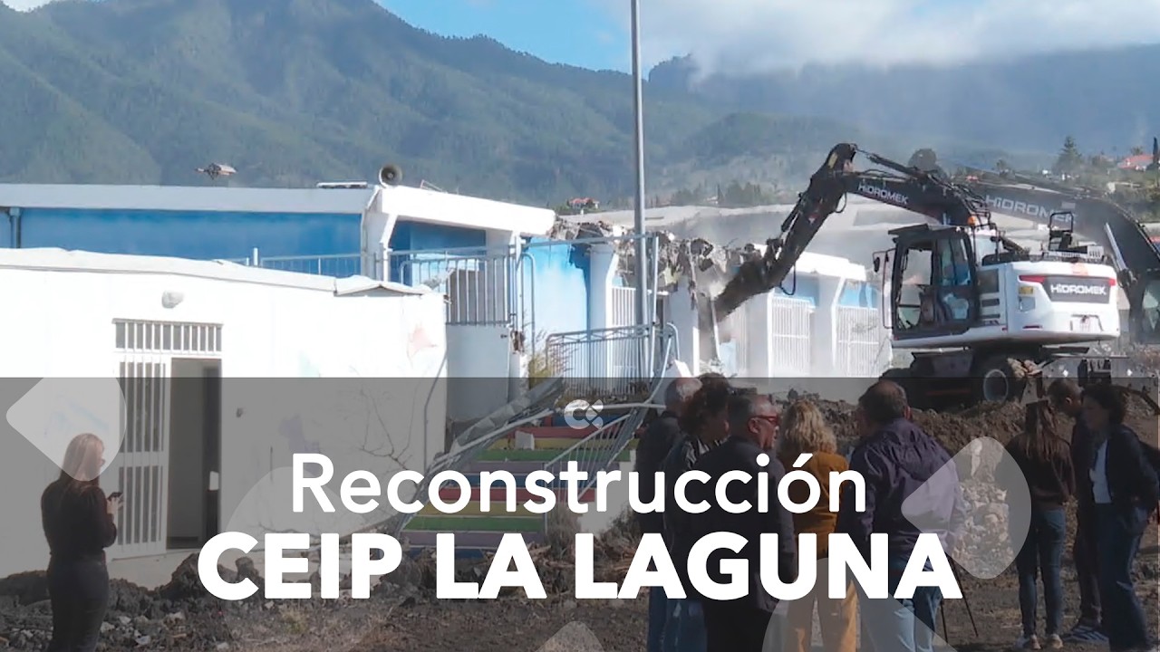 Comienza la reconstrucción del CEIP La Laguna, el histórico ‘cole azul’ de La Palma