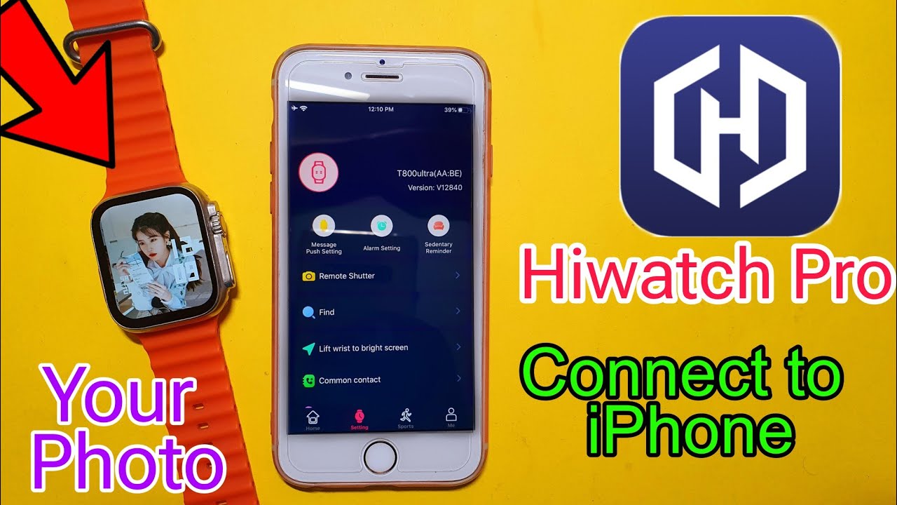 Hiwatch pro app connect to iphone | Hi Watch Pro App | Hiwatch Pro Connect I8 Ultra Max , T800 Ultra