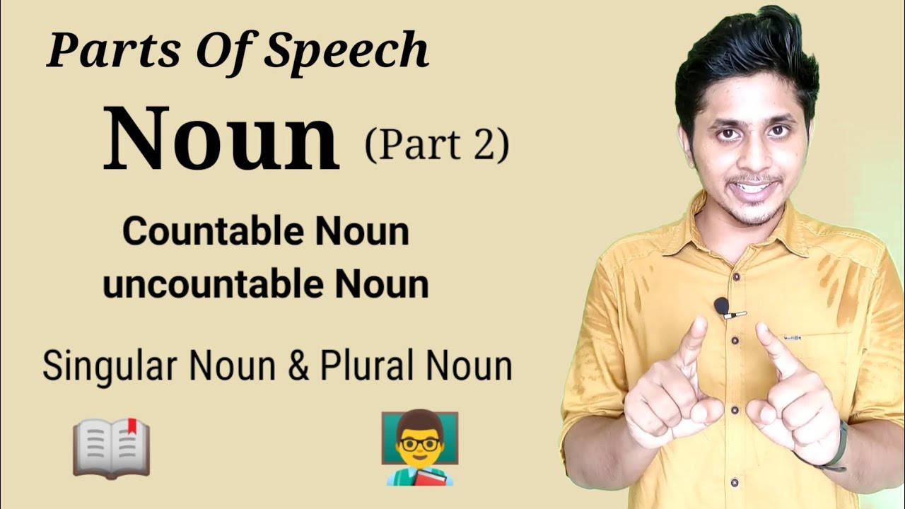 Countable and Uncountable Nouns | Singular and Plural Nouns | Nouns. part 2