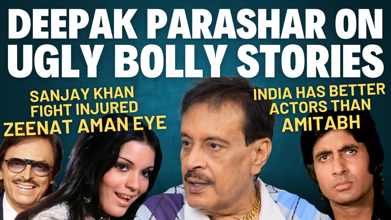 Deepak Parashar Exclusive | Zeenat Sanjay Fight | Rakhee Affair | Still Love Zeenat | Wife Ran Away