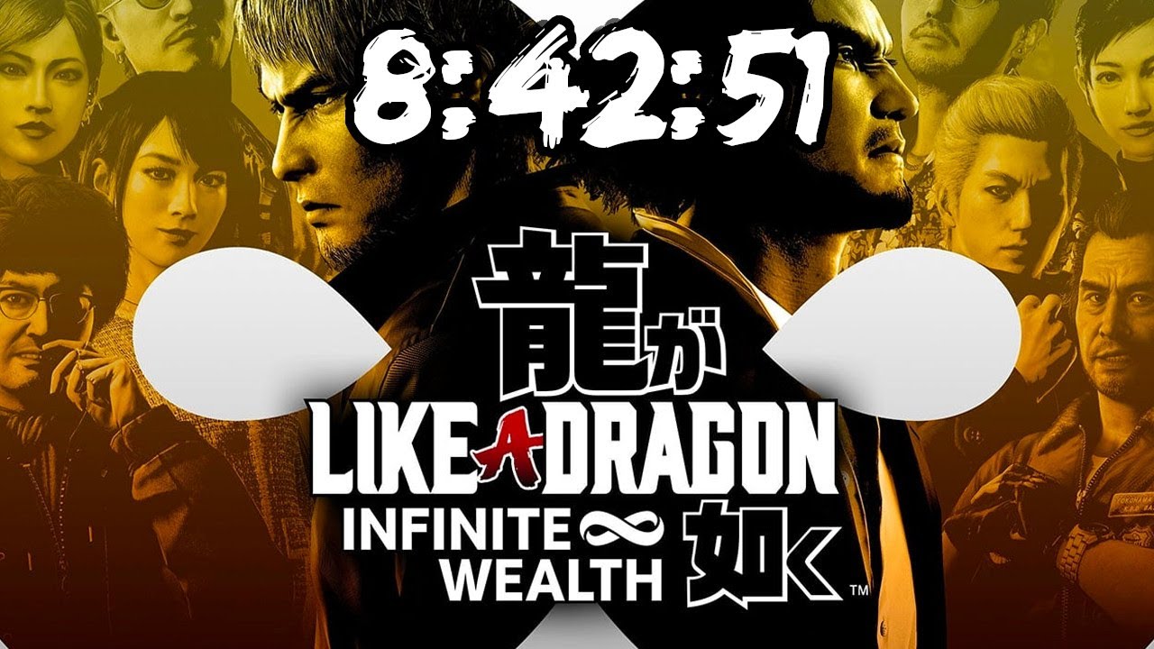 Any% Like a Dragon: Infinite Wealth Speedrun - 8:42:51 (9:12:34 RTA)
