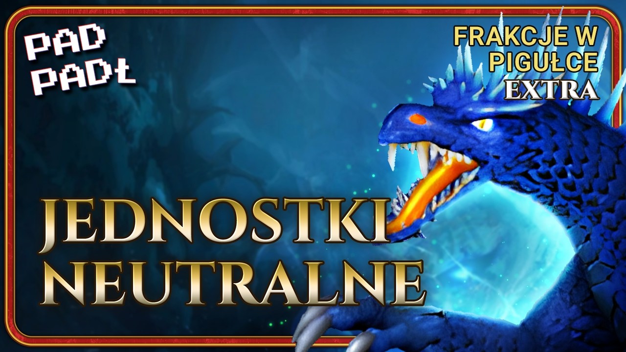 Heroes 3: Jednostki Neutralne | Frakcje w Pigułce Extra