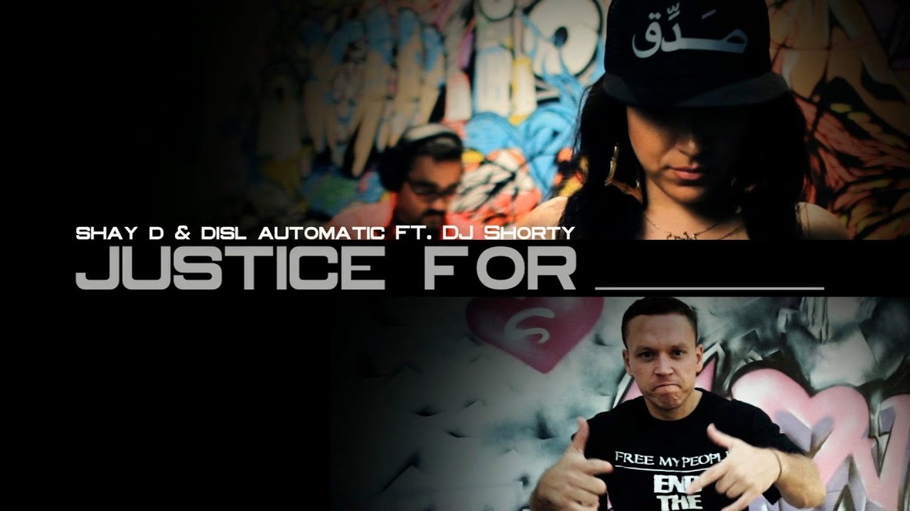 SHAY D & DISL AUTOMATIC FT DJ SHORTY - JUSTICE FOR _____ (OFFICIAL VIDEO)