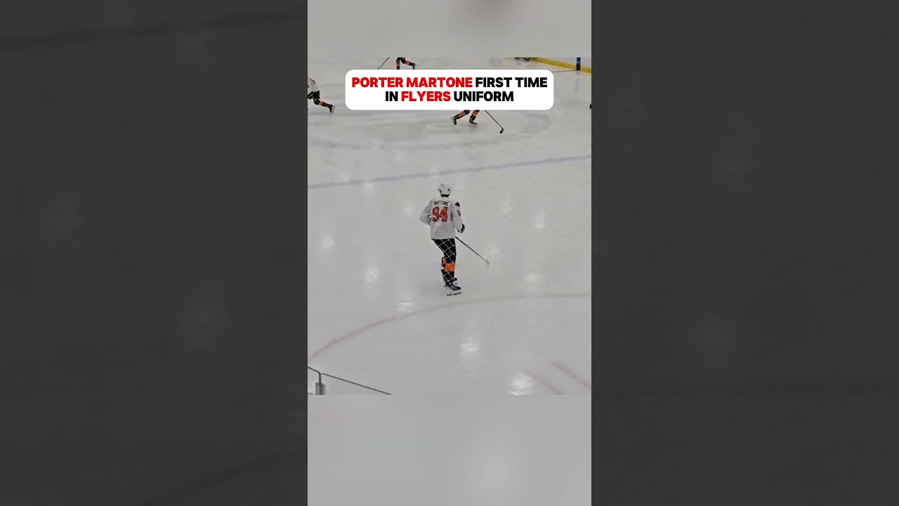 Porter Martone's FIRST TIME in Flyers Uniform 👀🔥