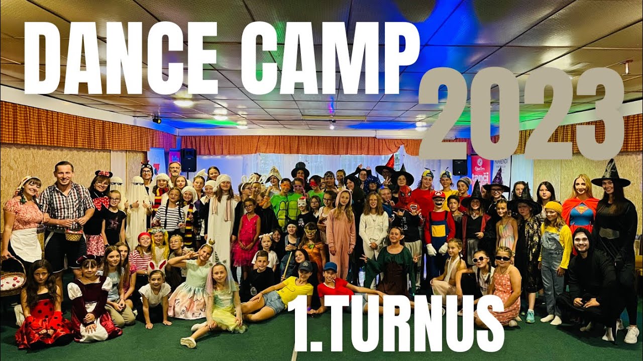 DANCE CAMP 2023 - 1. turnus