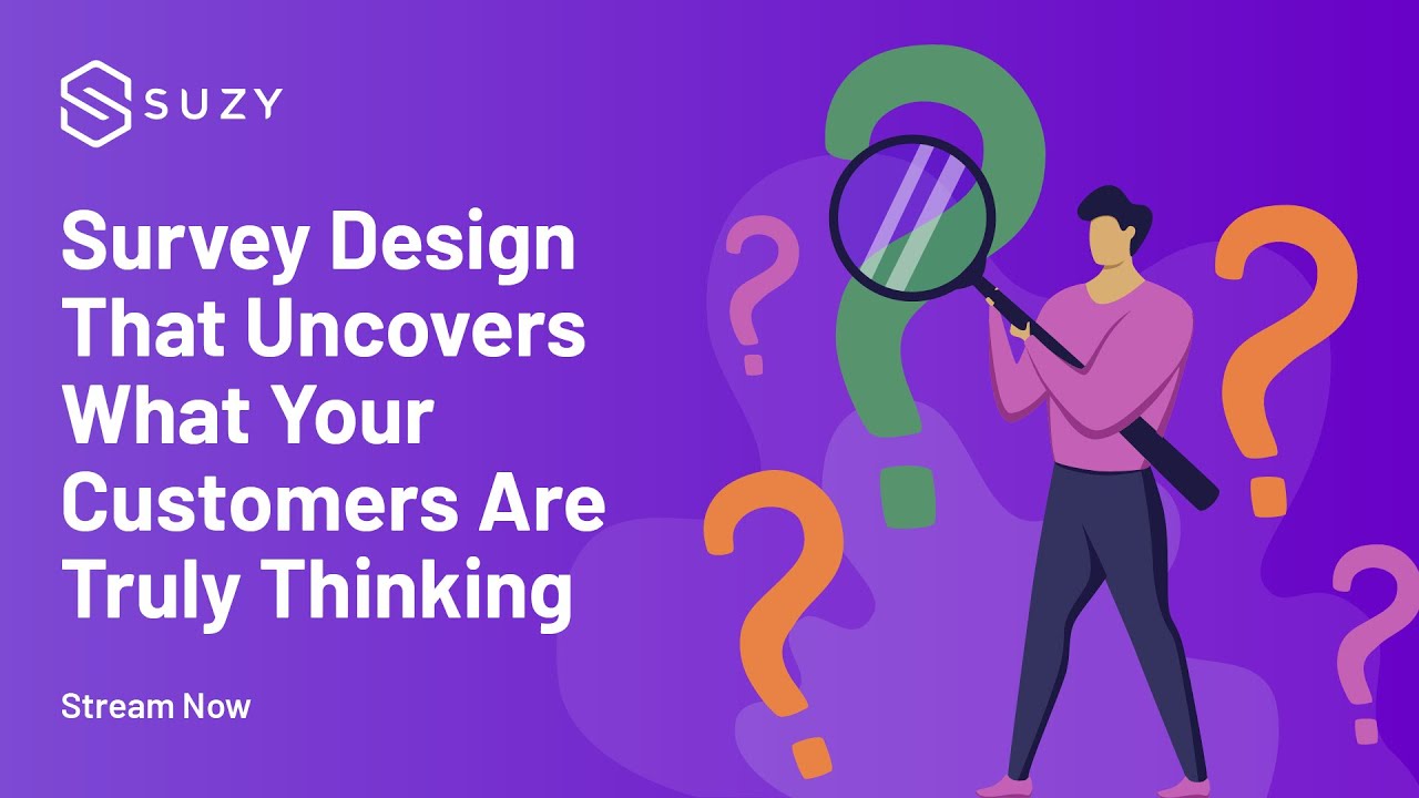 Survey Design That Uncovers What Your Customers Are Truly Thinking