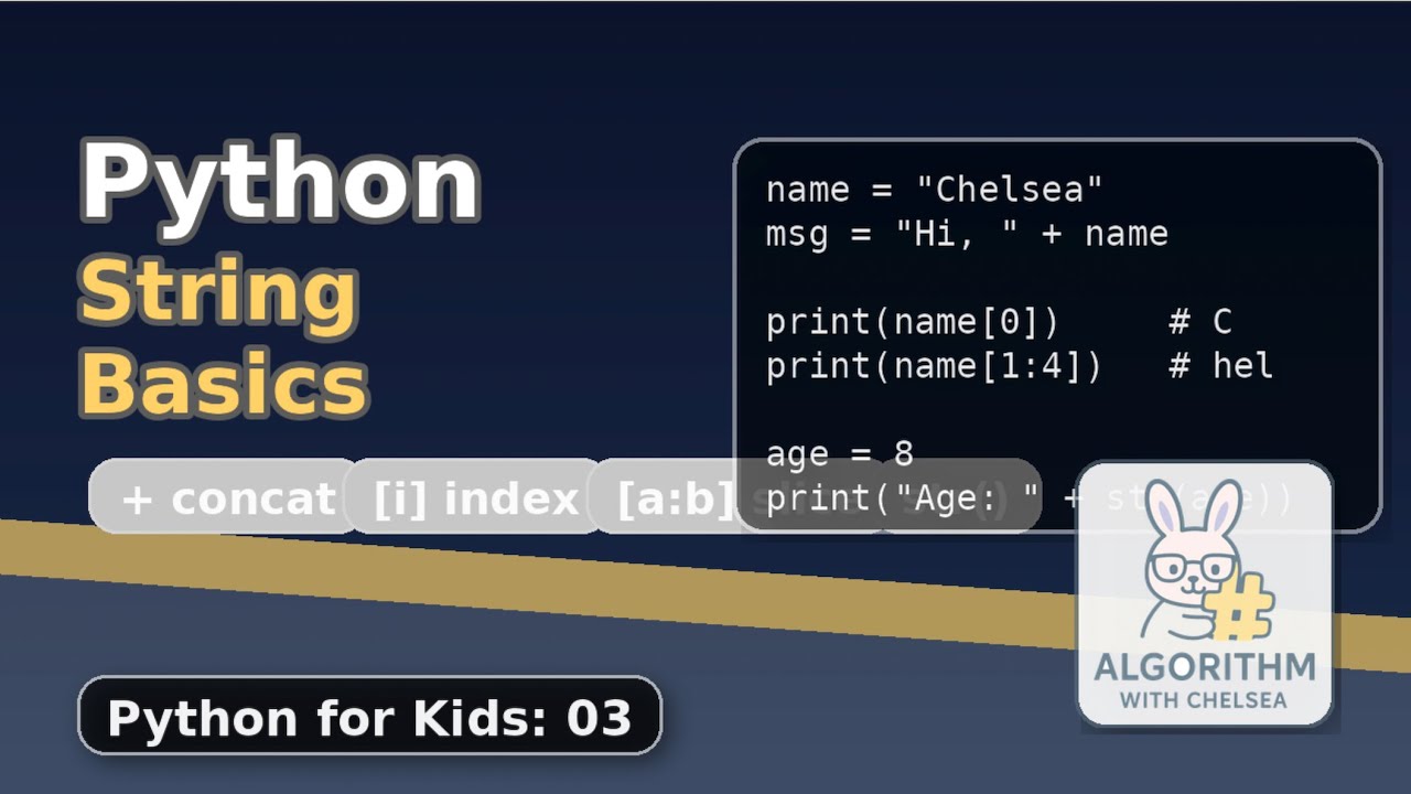 Python String Basics (Python for Kids 03)