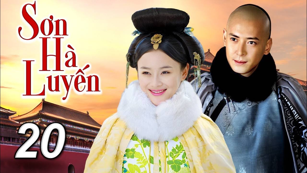 SƠN H&Agrave; LUYẾN - Tập 20 | Phim Bộ Ng&ocirc;n T&igrave;nh Cổ Trang Cung Đấu Cực Hot | SENTV VietNam