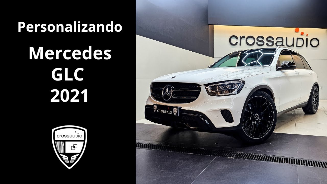Personalizando un Mercedes GLC del 2021